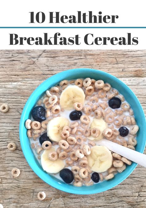 10 Healthy Breakfast Cereals to Buy for your Kids Right Now Healthiest Cereals Breakfast, Cereal Breakfast Ideas, Healthiest Snacks, Cereal Breakfast, Healthy Cereal Breakfast, Kids Cereal, Better Breakfast, Healthy Cereal, Food Making