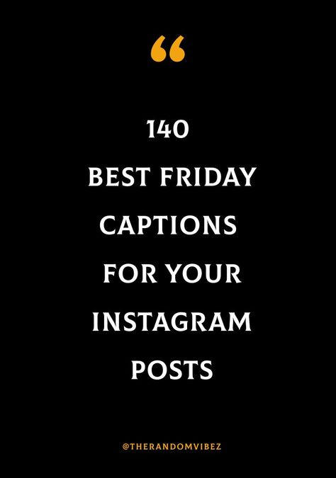 #fridaycaptions #fridayinstagramcaptions #funnyfridaycaptions #TGIFcaptions #fridaymorningquotes #fridayquotes #fridaynightquotes #everydayquotes #weekendcaptions Fridays Are For Quotes, Friday Party Quotes, Friday Night Party Captions Instagram, Friday Quotes Instagram, Friday Captions For Selfies, Friday Ig Captions, Friday Selfie Captions, Friday Captions Instagram Story, Friday Night Quotes Humor