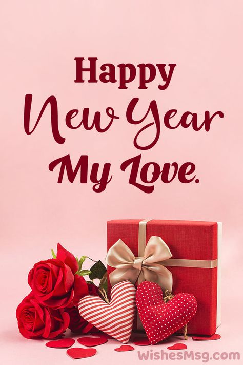 Romantic New Year Wishes Happy New Year 2024 With Love, Happy New Year My Wife, New Year Romantic Quote, Happy New Year 2024 Love You, Happy New Year 2024 For Love, New Year Wishes To My Love, Happy New Year 2023 My Love, Happy New Year For Love, Happy New Year Wishes To My Love