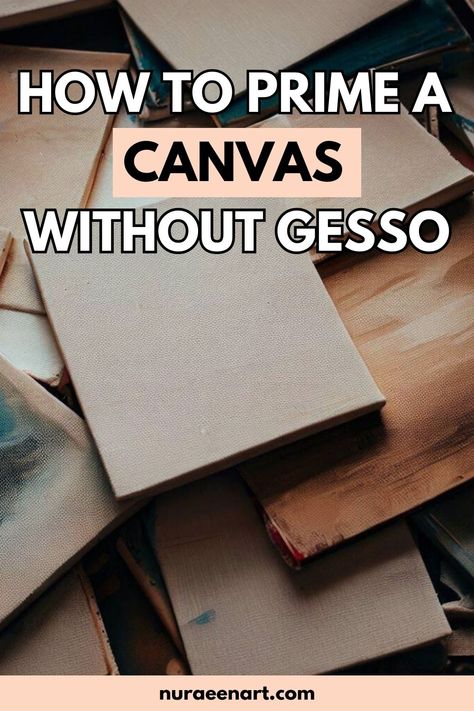 Want to try a new approach to canvas priming? Learn how to prime a canvas without gesso and discover the benefits of this alternative technique. #art #gesso #canvas #artisticprocess #gessofreeart #canvaspainting Unprimed Canvas Art, How To Gesso A Canvas, How To Prime A Canvas, How To Make Gesso For Canvas, How To Prep A Canvas, How To Prep Canvas For Acrylic, Prepping Canvas For Acrylic, How To Prepare A Canvas For Painting, How To Prep A Canvas For Acrylic Paint