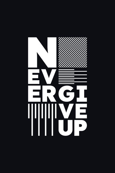 Never give up motivational typography t-shirt design for print never give up vector Motivation T Shirt Design, Typography Tees Design, Typography For Tshirt, Trendy Typography Design, Motivational Tshirt Designs, Wingman Gifts, Motivational T Shirts, T Shirt Typography Design, Creative T Shirt Design Graphics