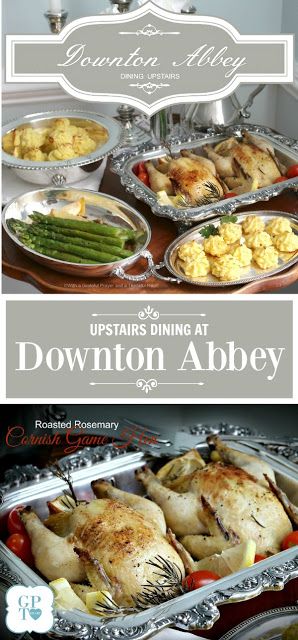 Downton Abbey Meal | Grateful Prayer | Thankful Heart What To Serve With Cornish Hens, Downton Abbey Dinner, Balsamic Asparagus, Downton Abbey Party, Duchess Potatoes, Cornish Game Hens, Game Hens, Grateful Prayer, Potatoes Baked