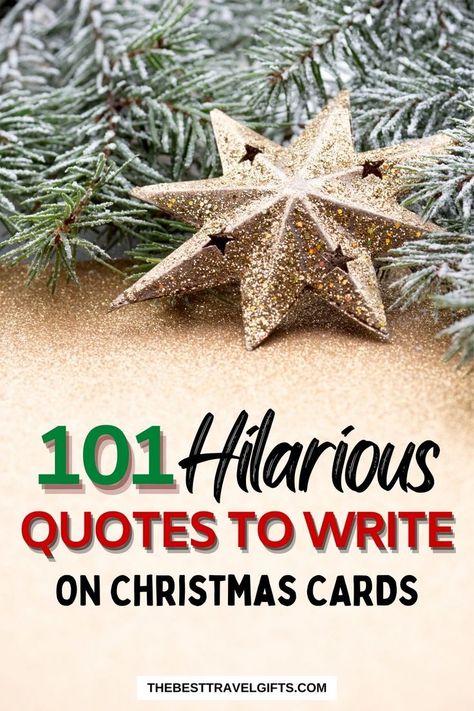 101 Hilarious quotes to write on Christmas cards with a photo of Christmas decoration Quotes For Christmas Cards, Holiday Greeting Cards Messages, Christmas Card Messages Funny, Funny Christmas Card Sayings, Quotes To Write, Holiday Greetings Messages, Christmas Card Puns, Funny Christmas Cards Diy, Best Christmas Messages