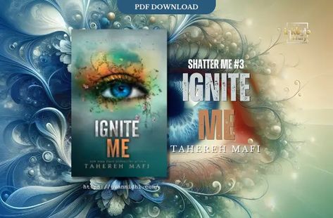 Shatter Me #3 Shatter Me Review, Ignite Me Pdf, Ignite Me Book, Restore Me Book Pdf, Shatter Me Series Book Covers, Unravel Me Pdf, Shatter Me Series Free Pdf, Shatter Me Pdf Download, Shatter Me Tahereh Mafi