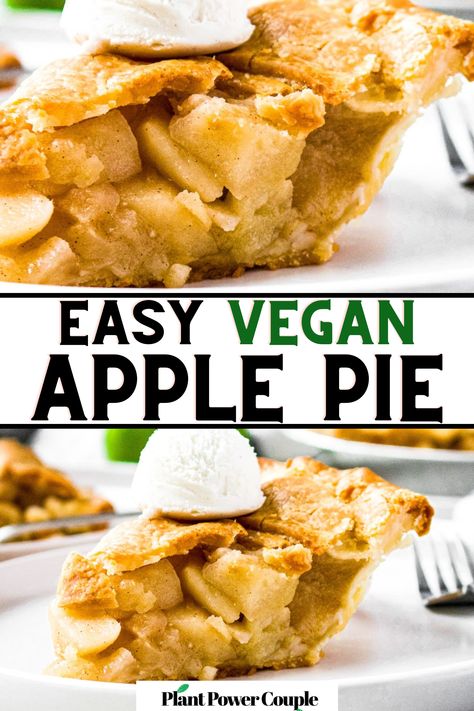 Two head-on photos of a slice of apple pie on a plate with a scoop of vanilla ice cream; text reads: easy vegan apple pie Apple Pie Easy, Vegan Apple Pie Recipe, Raw Apple Pie, Vegan Vanilla Ice Cream, Egg-free Recipes, Vegan Apple Pie, Best Vegan Desserts, Vegan Holiday Recipes, Apple Pie Recipe