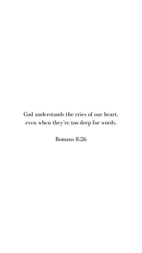 Short Bible Quotes, Bible Quotes Background, Bible Quotes About Love, Romans 8 26, Cute Bible Verses, Bible Verse Tattoos, Short Bible Verses, Healing Bible Verses, Collateral Beauty