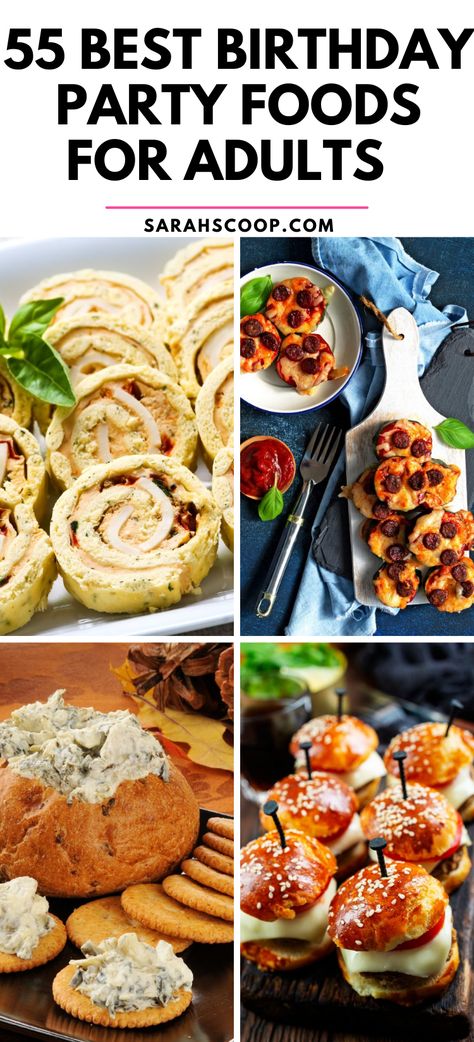 Discover the 55 Ultimate Birthday Party Food Ideas to Impress Your Adult Guests! 25 Birthday Food Ideas, What To Serve At Birthday Party, Easy Classy Party Food, Best Snacks For Birthday Party, 30th Bday Food Ideas, Best Foods To Serve At A Birthday Party, 30th Birthday Appetizer Ideas, 1st Birthday Food Ideas For Adults, Over The Hill Food Ideas