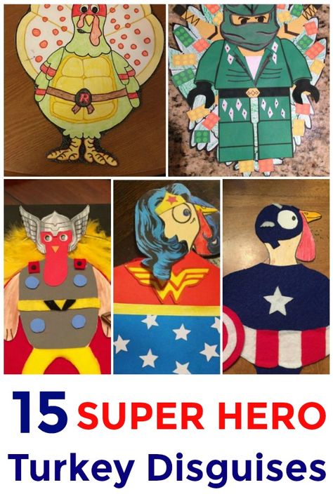 15 Super Hero Turkey Disguises | Finding Mandee Disguise A Turkey Ideas Kids, Turkey Disguises, Turkey Writing, Thanksgiving Art Projects, Disguise A Turkey, Paper Turkey, Turkey Activity, Turkey Disguise Project, Turkey Project