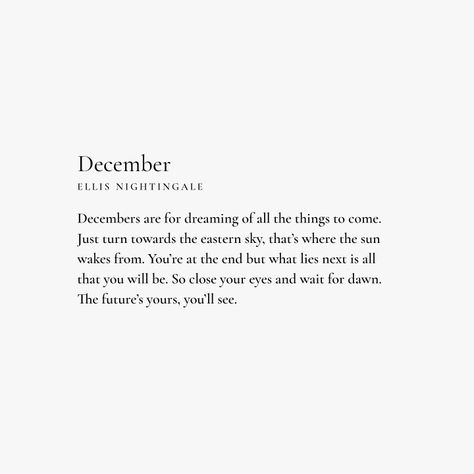 December Literary Quotes, Winter Poetry Quotes, Dear December Quotes, Winter Poetry Aesthetic, December Last Month Of The Year Quotes, December Reminders, December Love Quotes, New Years Poem, Quotes About December