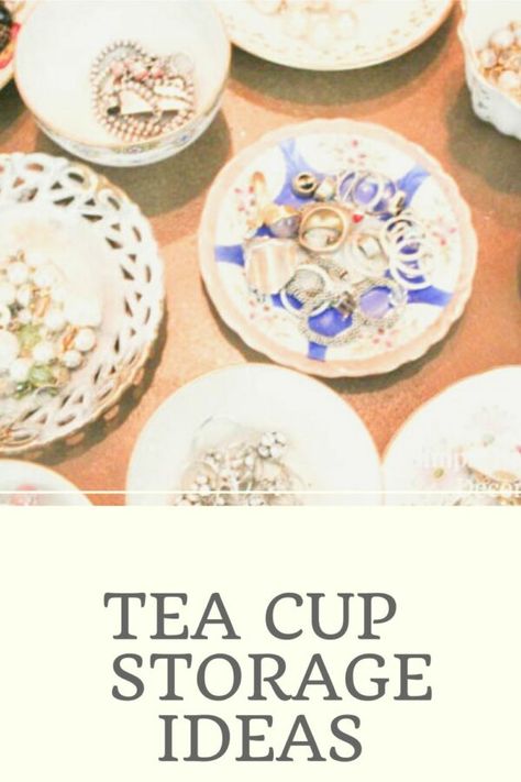 10 Stylish Tea Cup Storage Ideas For Your Jewelry. #teacupideas #jewleryideas #storageideas Tea Cup Storage Ideas, Cup Storage Ideas, Tea Cup Storage, Cheap Beach Decor, Cheap Party Decorations, Cheap Office Decor, Jewelry Storage Solutions, Cheap Bedroom Decor, Manufactured Home Remodel