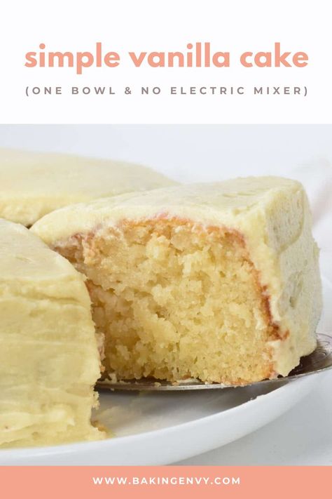 This Simple Vanilla Cake is made using 6 ingredients and one bowl only but is incredibly moist and outright delicious! Throw away those ready-made mixes because this from-scratch recipe is as easy as it gets- no electric mixer needed! Simple Cake Recipes 4 Ingredients, Natural Cake Recipe, Best Simple Cake Recipe, Simple Mills Vanilla Cake Mix Recipes, Vanilla Cake Recipe One Layer, Vanilla Cake Easy Recipe, Few Ingredient Cake Recipes, One Bowl Cake Easy, Vanilla Snack Cake Recipe