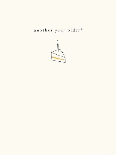 One Year Older Quotes Birthday, Another Year Older Quotes Birthdays, Its My Birthday Quotes Aesthetic, Bday Highlight Cover Instagram, Year Older Quotes, Another Year Older Quotes, Birthday Profile Picture, 23 Birthday Quotes, Hb To Me