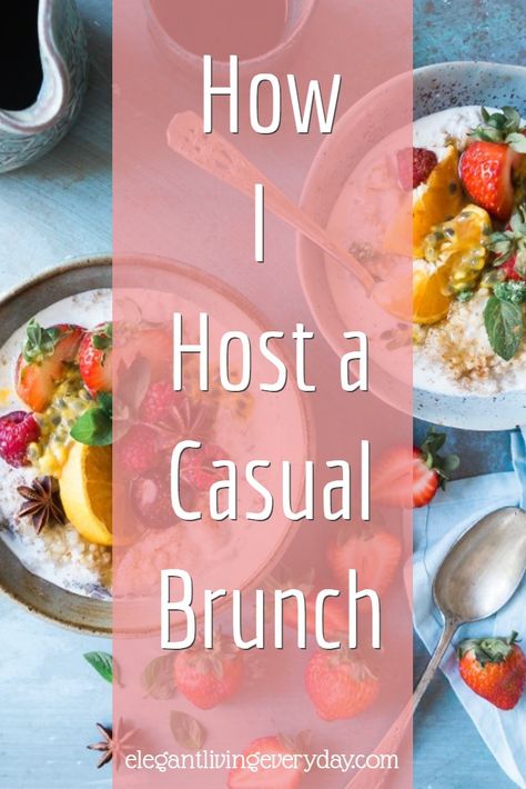 How I Host a Casual Brunch. Sometimes we need not to be stressed out, but fully enjoy yourselves! Check out how I do it!   Brunch | Entertaining | Entertaining at Home | Serving | Hosting   #entertaining Lunch Buffet Ideas Brunch Party, Hosting A Breakfast, Sunday Brunch Decorating Ideas, Birthday Brunch Ideas For Women At Home, Ladies Brunch At Home, Host A Brunch At Home, Open House Brunch Ideas, Lunch Entertaining Ideas Friends, Casual Lunch Menu Ideas