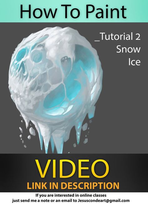 How To Paint Ice / Snow _ Jesus Conde Tutorial 2 by JesusAConde on DeviantArt Hand Painted Textures, Ice Snow, Coloring Tutorial, Digital Painting Tutorials, Art Instructions, Illustrator Tutorials, Illustrations And Posters, Digital Art Tutorial, Character Design References