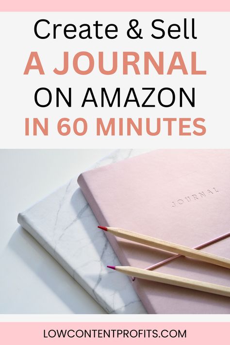 Selling Planners On Amazon, Publish Journal On Amazon, Sell Notebooks On Amazon, Amazon Kdp Journal Ideas, How To Design A Journal, Creating Journals On Canva, How To Create Journals To Sell, How To Publish A Journal On Amazon, How To Create Journals To Sell On Amazon