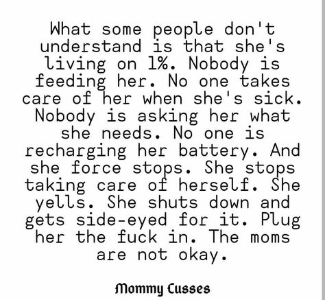 Quotes About Moms Being Unappreciated, Single Mother Struggle Quotes, Parenting Is Exhausting Quotes, Mommy Meltdown Quotes, Being Called Mom Quotes, Moms Trying Their Best Quotes, Doing My Best Quotes Mom, Mom Does Everything Quotes, Mom Needs Help Quotes