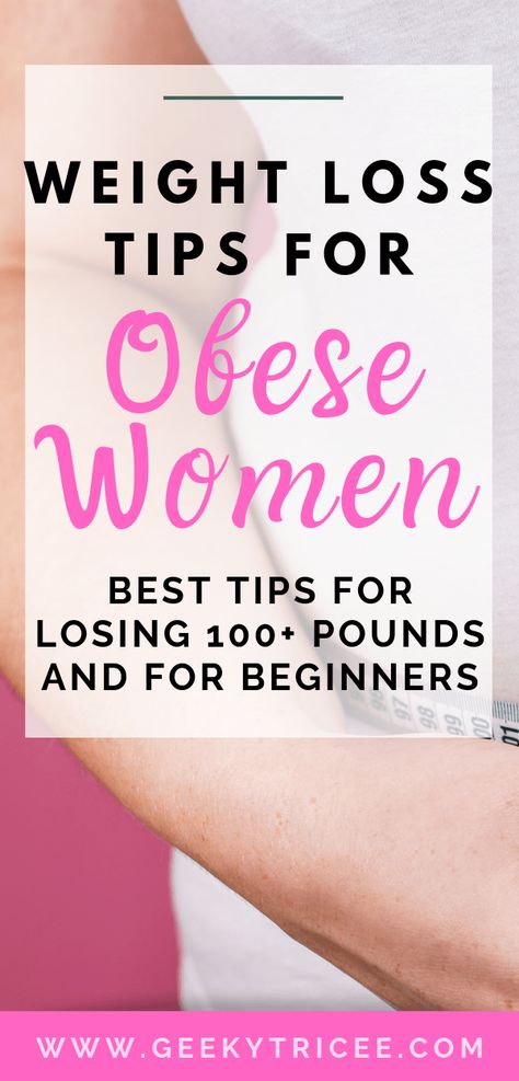 Learn how to lose weight, healthy eating, and the best diets for obese women looking to achieve weightloss goals. These are weight loss tips for women that work. I’ve worked them myself to achieve my weight loss transformation! | GeekyTricee #weightlossbefore #weightlossbeforeafter #diet #dietplan #dietplanstoloseweightforwomen #fatloss #fatburning #healthyweightloss