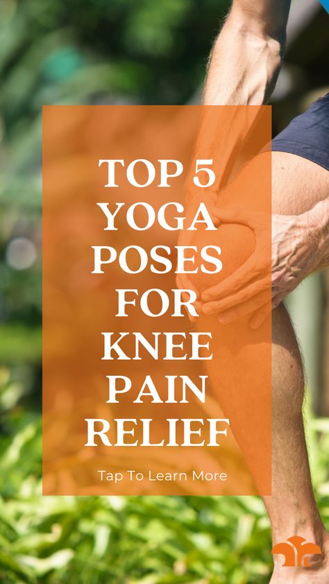 Now, let’s go over the top 5 yoga poses for knee pain relief! You may choose to use some props like a foam roller, bolster, blocks, and/or straps. Yoga Poses For Knees, Yoga Knee Pain Relief, Sore Knees Relief, Arthritic Knee Pain Relief Remedies, Yoga For Knee Pain, Yoga For Knee Pain Relief, Arthritic Knee Pain Relief, Exercises For Knee Pain, Knee Workout