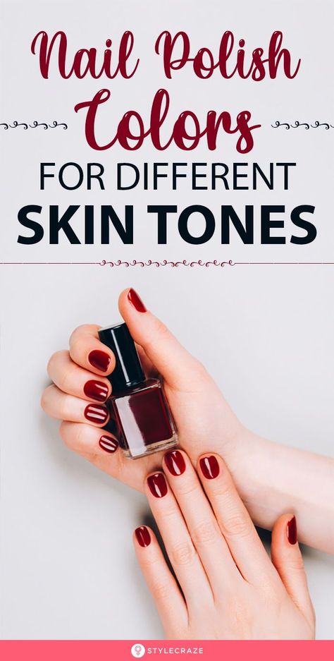 Winter Nails For Tan Skin, Pedicure For Olive Skin, Pedicure Ideas Olive Skin, Best Nail Polish For Tan Skin, Manicure Ideas By Skin Tone Range, Nail Colours For Light Skin, Nail Polish Tanned Skin, Best Nail Color For Skin Tone, Best Nail Color For Red Hands