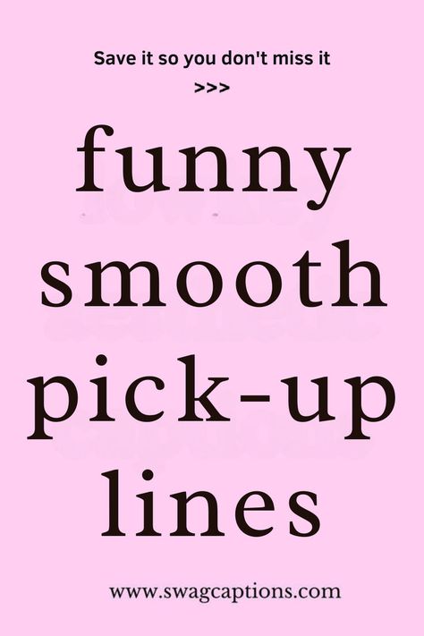 Looking for a way to break the ice and get some laughs? Check out these Funny Smooth Pick-Up Lines that are sure to make an impression! Perfect for any occasion, these clever and humorous lines will help you charm your way into someone's heart—or at least get a good chuckle. Swipe through for a collection of witty, smooth, and downright hilarious pick-up lines that will turn any conversation into a memorable moment! Worst Pickup Lines Hilarious, Pick Up Lines To Ask Someone Out, Chat Up Lines Funny, Pick Up Lines To Get Someones Number, Clever Pickup Lines, Alphabet Pick Up Line, Best Funny Pick Up Lines, Cute Funny Jokes For Him, Simple Pick Up Lines