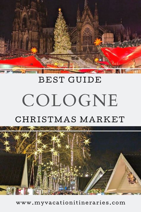 Cologne Christmas Market (Map + Dates 2023) Belgium Christmas, Frankfurt Christmas, Best European Christmas Markets, Cologne Christmas Market, Europe Christmas, Xmas Market, Christmas Markets Germany, Germany Christmas, Germany Travel Guide