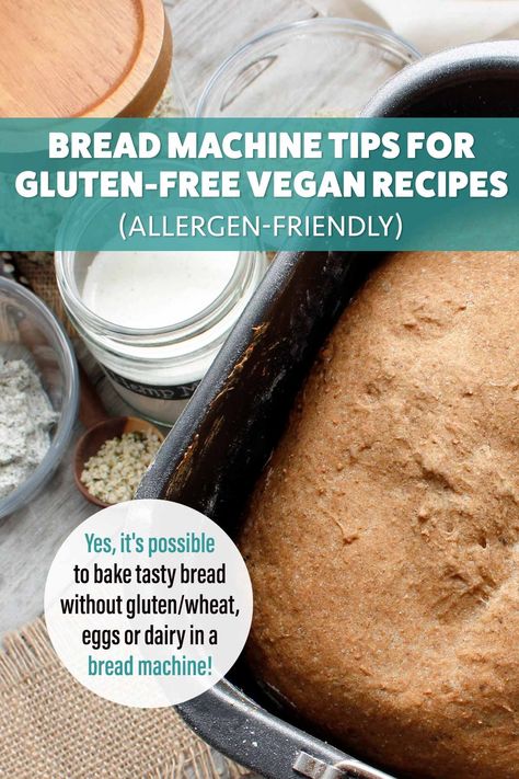 Bread Machine Tips for Gluten-Free Vegan Recipes by Fresh is Real  Nutritious GF plant-based/vegan bread recipes for the bread machine  NEW Cookbook: 
Gluten-Free, No Eggs or Dairy Bread Machine Cookbook by Chantal Secours (on Amazon)  #glutenfreebread #veganbread #allergyfriendly #breadmachine
#plantbasedrecipes Gluten Free Sandwich Bread Machine, Gluten Free Vegan Sandwich Bread, Vegan Gluten Free Bread Machine Recipes, Gluten Free Bread Machine Recipes No Egg, Gluten Free Bread In Bread Machine, Gf Bread Machine Recipes, Vegan Bread Machine Recipes, Ankarsrum Recipes, Gluten Free Dairy Free Bread Recipe