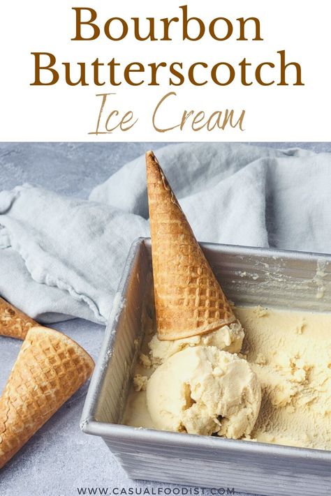 Booze Ice Cream, Bourbon Ice Cream Recipes, Butterscotch Ice Cream Recipe, Boozy Ice Cream Recipes, Bourbon Dessert Recipes, Homemade Ice Cream Flavors, Bourbon Desserts, Old Fashioned Homemade Ice Cream, Alcohol Desserts