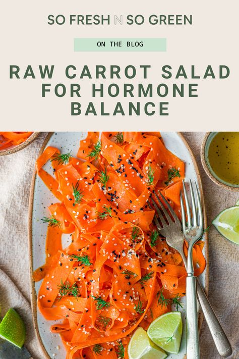 Carrot Meal Prep, Carrots And Estrogen, Carrot Salad Hormones, Raw Diet Dinner Recipes, Simple Gut Healthy Recipes, Hormone Balancing Vegetables, Gut Health Snack Recipes, Estrogen Carrot Salad, Hormone Supporting Meals