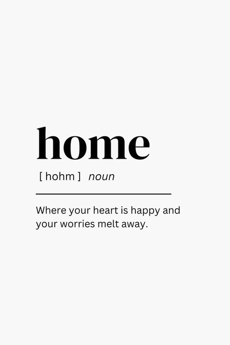 Quote on the definition of home. What Is A Home Quotes, Second Home Quotes, Quotes For The Home, Trailer Aesthetic, Home Definition, New Home Quotes, Home Quotes, Home Quote, Definition Quotes