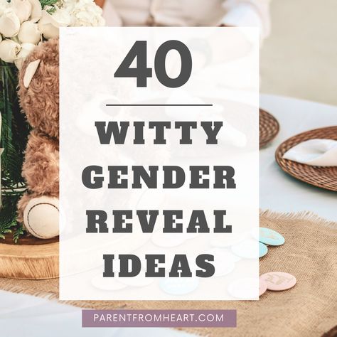 40 Gender reveal ideas! Gender Reveal Ideas For School, Gender Reveal Poem Ideas, Gender Reveal Ideas For Photos, 2nd Gender Reveal Ideas, Simple Gender Reveal For Grandparents, Grandparents Gender Reveal Ideas, Manly Gender Reveal Ideas, Gender Reveal Options, Non Traditional Gender Reveal Colors