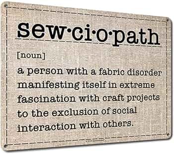 Amazon.com: Sewciopath Definition, 8.5 x 11.5 Inch Aluminum Sign, Funny Sewing Theme Wall Decor and Gifts for Quilter, Seamstress, Tailor, Dressmaker, Fashion Schools, Teachers, Businesses AL-0912-RK3146 : Arts, Crafts & Sewing Quilting Humor, Room Rules, Sewing Humor, Sewing Quotes, Quilting Quotes, Desain Editorial, Theme Wall, Craft Quotes, My Sewing Room