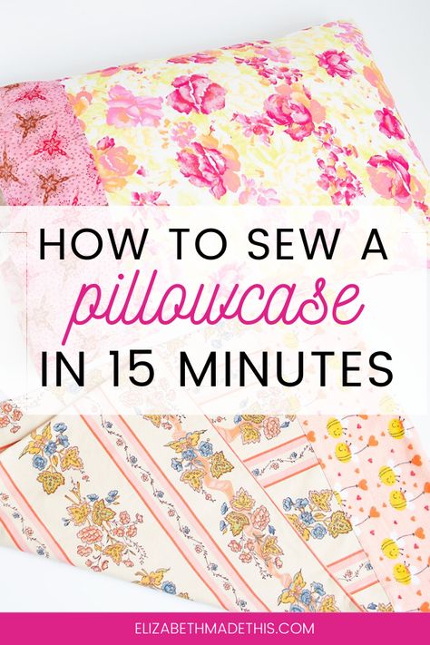 Sewing Pillowcases For Beginners, Sew A Pillowcase Simple, Easy Step By Step Sewing Projects, How To Sew A Pillowcase For Beginners, Diy Pillowcases Easy, Pillowcase Pattern Easy Free, French Seam Pillowcase, See Pillow Case, Easy Sew Blanket For Beginners