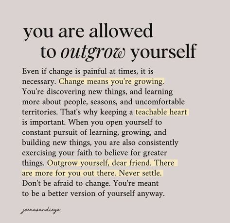 Forcing People To Be In Your Life, Opening Up To People Quotes, Quotes About Better Things To Come, It Will Be What It Will Be Quotes, When You Change Quotes People, You Have To Change Quotes, Quote About Being Uncomfortable, Quotes About Being Teachable, Quotes About Changing Perspective