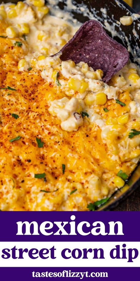 Appetizers For Party Mexican, Mexican Corn Dip With Sour Cream, Midwestern Appetizers, Hot Elote Corn Dip, Hot Mexican Street Corn Dip Recipe, Corn Dip With Cotija Cheese, Street Corn Dip Baked, Mexico Party Food, Good Bbq Sides