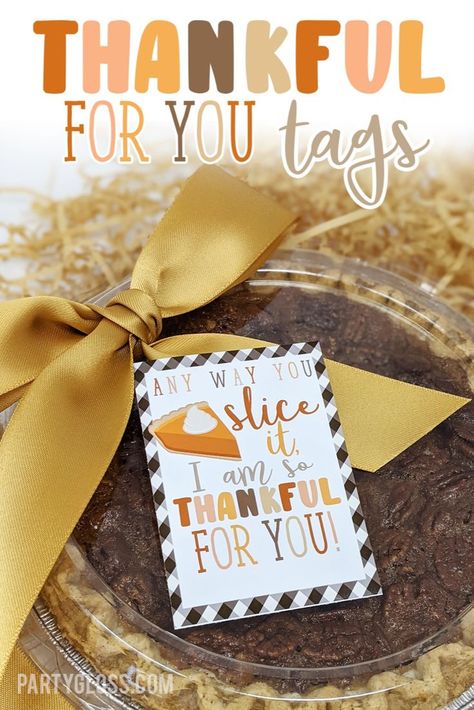 Thanksgiving Teacher Gifts, Thanksgiving Appreciation, Thanksgiving Tags, Pie Gifts, Volunteer Appreciation Gifts, Fall Pies, Teachers Thanksgiving, Appreciation Gifts Diy, Thanksgiving Favors