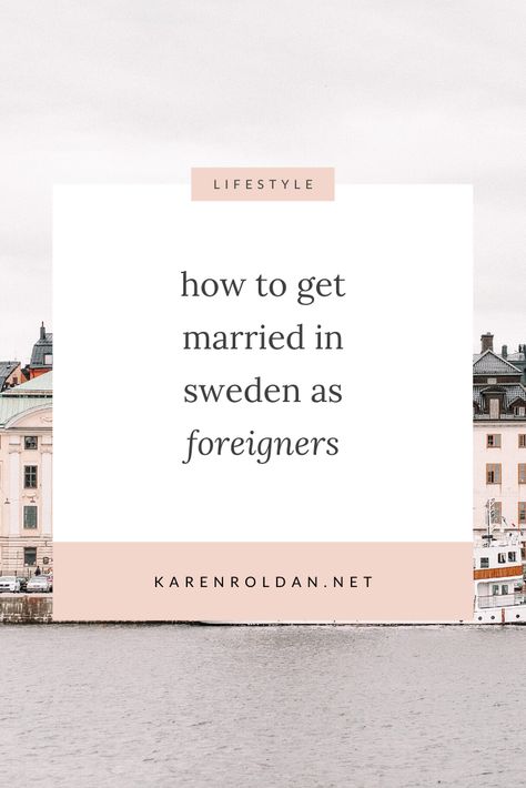 Swedish Wedding, Civil Marriage, How To Get Married, Getting Married Abroad, Life Guide, Wedding Abroad, Move Abroad, Expat Life, Living Abroad