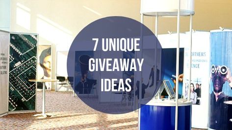 7 Unique Giveaway Ideas for Your Next Trade Show or Conference Conference Giveaways Ideas, Booth Games, Vender Booth, Corporate Gifts Business, Giveaway Ideas, Contest Ideas, Relaxation Station, Event Giveaways, Attract People