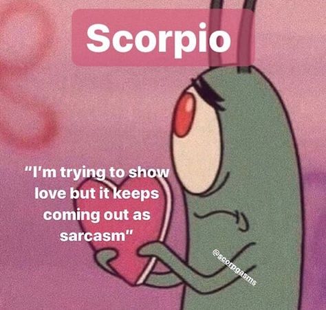 28 Scorpio Memes That Are Painfully Accurate - Our Mindful Life Scorpio Meme, Zodiac Mind Scorpio, Scorpio Funny, Zodiac Quotes Scorpio, Astrology Scorpio, Scorpio Traits, Scorpio Love, Scorpio Zodiac Facts, Zodiac Signs Scorpio