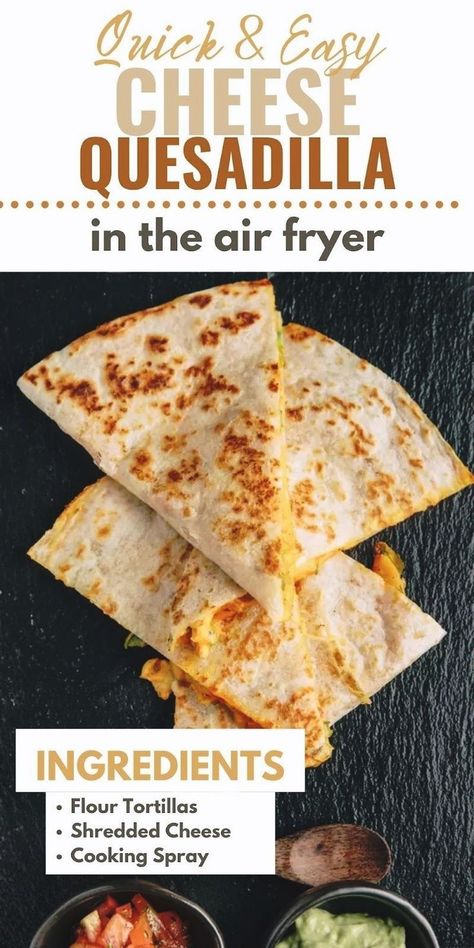 Air Fryer Quesadilla, Cheese Tortillas, Snacks Dinner, Cheese Quesadillas, New Air Fryer Recipes, Recipe Lunch, Quesadilla Recipe, Air Fryer Oven Recipes, Cheese Quesadilla