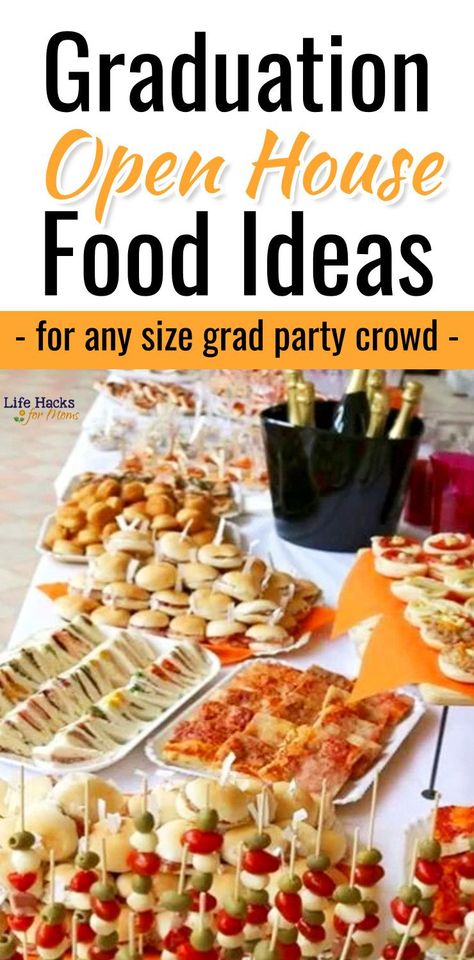 Graduation Open House Food Ideas For Any Grad Party Crowd - finger foods, appetizers and more graduation party food ideas - recipes to make and food ideas to buy Open House Appetizers Finger Foods, Easy Food For A Crowd Parties, Part Food Ideas Parties, Finger Foods For Open House, House Party Menu Ideas, Cheapest Food For A Party, Open House Finger Food Ideas, Graduation Food Ideas Grad Parties, Openhouse Food Ideas