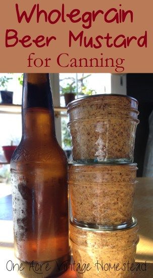 Beer Mustard Recipe, Baked Ham Glaze, Vintage Homestead, Water Bath Canning Recipes, Beer Mustard, Whole Grain Mustard, Homemade Mustard, Cooking Spaghetti, Mustard Recipe