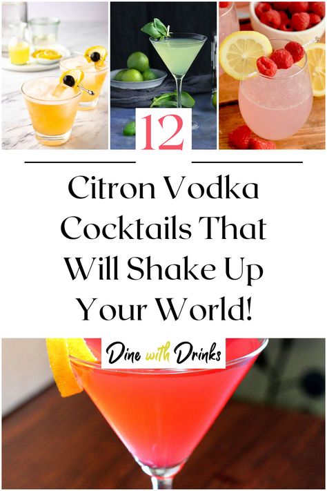 Collage of 4 citron vodka cocktails. Absolute Citron Drinks, Citron Vodka Cocktails, Absolut Citron Drinks Recipe, Citrus Vodka Cocktails, Lemon Vodka Cocktails, Lemon Vodka Drinks, Cosmopolitan Drink Recipe, Kamikaze Cocktail, Chambord Cocktails