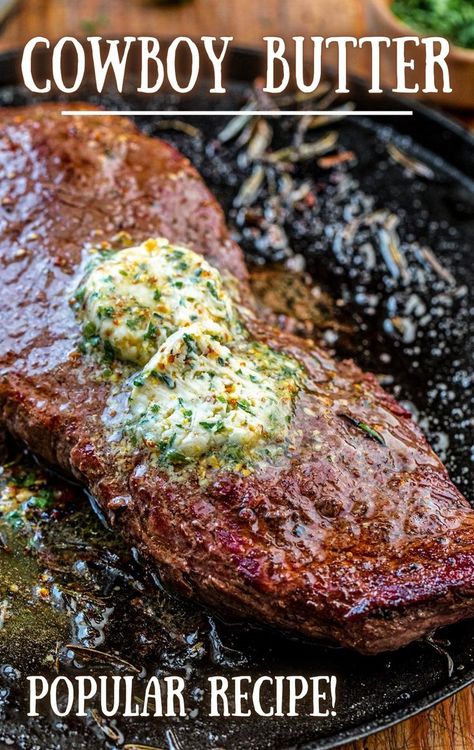 A grilled steak on a skillet with melting and dripping compound cowboy butter on top. Jerk Compound Butter, Cowboy Steak Marinade, Compound Butter Recipes For Steak, Compound Butter For Pork, Best Butter For Steaks, Tomahawk Steak Butter, Compound Butter For Steak With Dried Herbs, How To Make Cowboy Butter, Steak With Cowboy Butter