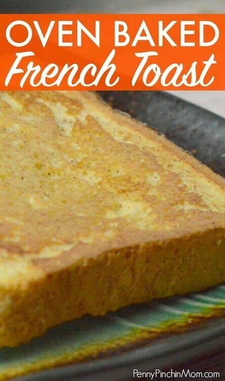 Breakfast recipe idea - French Toast in the Oven! Oven baked french toast is super easy to make and still has all the flavor -- just like you made it in a pan! simple breakfast recipes | breakfast recipes | breakfast recipe ideas | french toast recipes #easybreakfast #frenchtoast #breakfastrecipes French Toast In The Oven, Breakfast French Toast, Oven French Toast, Oven Baked French Toast, Easy French Toast, French Toast Bake Recipe, Baked French Toast, Baked Breakfast Recipes, Toast In The Oven