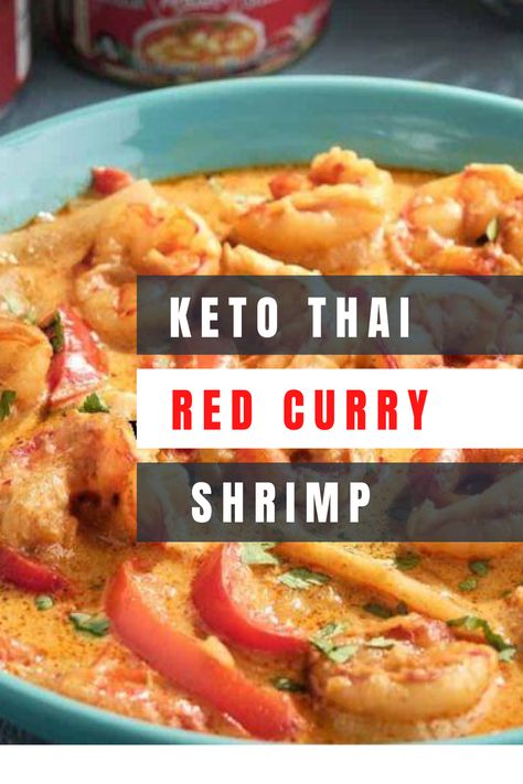 Keto Thai Red Curry Shrim Keto Curry Shrimp, Keto Shrimp Curry Recipes, Thai Keto Recipes, Red Curry Shrimp Thai Coconut Milk, Keto Thai Curry, Red Curry Shrimp, Thai Red Curry Recipe, Keto Entrees, Red Curry Recipe