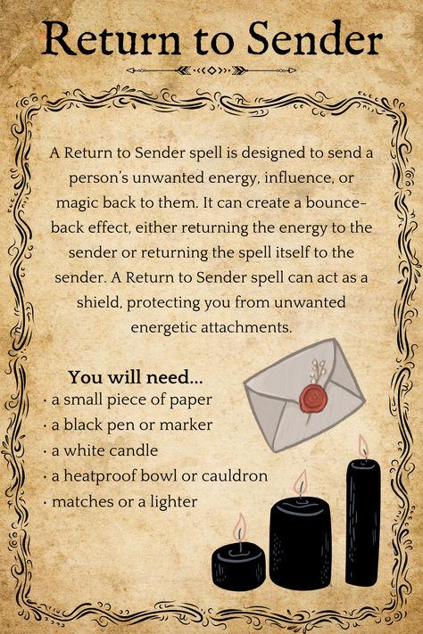 Send that energy back where it came from with a simple Return to Sender Spell!   #witchcraft #magic #returntosender #paganism #grimoire #printable #bookofshadowspage #bookofshadows Send Back Negative Energy Spell, Come Back Spell Jar, Break Spells Witchcraft, Spell To Send Back Negativity, Breaking A Spell Cast Upon You, Take My Power Back Spell, Send Curse Back To Sender, Send It Back Spell, Reversal Spell Chant