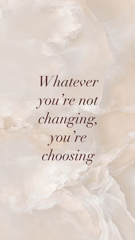 Change Your Thoughts Quotes, Not Willing To Change Quotes, Changing Your Ways Quotes, Choose Change Quotes, To Change Your Life You Need To Change, Whatever You Are Not Changing You Are Choosing Quote, No Such Thing As Perfect Quotes, What You Aren’t Changing You Are Choosing, Change Your Narrative Quotes