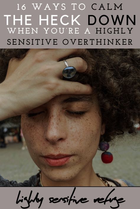 How To Calm Down When Nervous, Over Sensitive People, Highly Sensitive Nervous System, How To Calm Overthinking, Highly Sensitive People Quotes Feelings, Stop Being Sensitive, Why Am I So Sensitive, Hsp Highly Sensitive, Highly Sensitive Person Traits