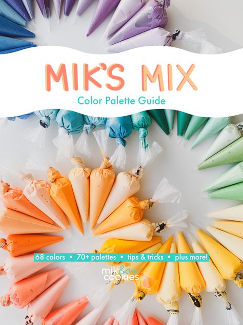 Tutorials & Recipes — Mik & Cookies Frosting Color Guide, Icing Color Chart, Food Coloring Mixing Chart, Cookie Icing Recipe, Cookie Sets, Frosting Colors, Sugar Cookie Icing, Color Mixing Chart, Decorating Cookies