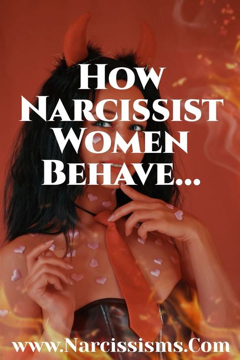 Narcissistic Girlfriend, Woman Narcissistic Behavior, Narcissistic Women Signs, Narcissism In Women, Narcisstic Behavior Women, Covert Narcissistic Behavior Women, What Is Narcissistic Behavior, Narcissistic Behavior Quotes Women, Female Pleasing